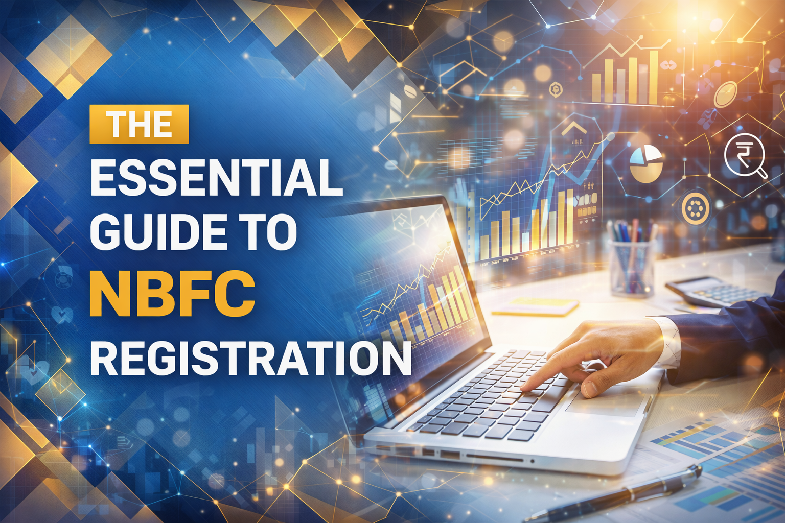 The Essential Guide to NBFC Registration